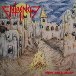 Entrench : Inevitable Decay